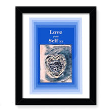 Load image into Gallery viewer, NoW Love around the World Framed Art Prints: Love your Self